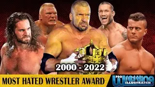 Most Hated Wrestler Of The Year 2000 - 2022 | Pro Wrestling Illustrated Awards | WWE | AEW