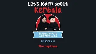 Episode # 11 | The captives