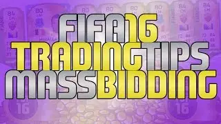 FIFA 16 ULTIMATE TRADING TIPS | MASS BIDDING!!!