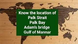 Know the exact sequence of Palk Strait, Palk Bay,Gulf of Mannar #upscexam #upscmotivation #india