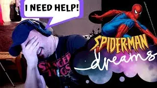 I NEED HELP | Spider Man | Dreams PS4