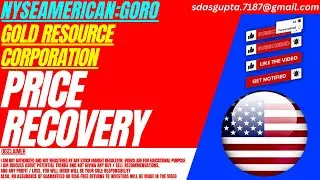 PRICE RECOVERY : GORO STOCK ANALYSIS | GOLD RESOURCE STOCK