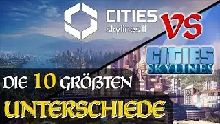 The 10 biggest differences between Cities: Skylines 1 & 2 | Strategy Corner