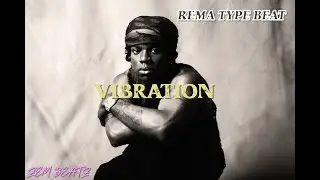 🦇VIBRATION | Afrobeat Instrumental 2025 | Rema x BNXN x Ruger Type Beat [FREE DOWNLOAD]🔥🔥🔥