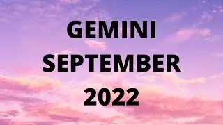 GEMINI SEPTEMBER 2022 