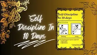 Master Your Mind: Self-Discipline in 10 Days
