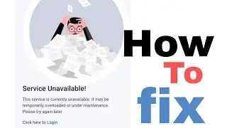 Service Unavailable! temporarily over loaded or under maintenance.Please try again later.