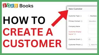 Как создать клиента в Zoho Books [КРАТКОЕ РУКОВОДСТВО]
