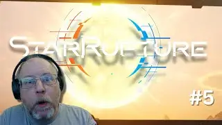 StarRupture (Episode 5) ~ Production Redesign