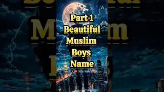 Boys Name ideas 😇💡|| Muslim Boys Name || Name Status #islamicstatus #muslim #namestatus #shorts