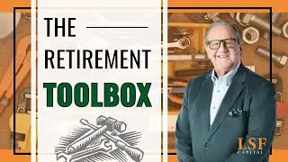 The Retirement Toolbox | Let&rsquo;s Talk Safe Money TV