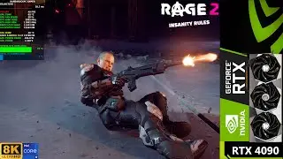 Rage 2 High Settings 8K | RTX 4090 | i9 13900K 5.8GHz