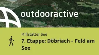 Wanderung am Millst&auml;tter See: 7. Etappe: D&ouml;briach - Feld am See