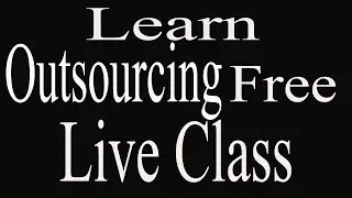 Outsourcing live class free in_2020 || outsourcing course in bangladesh