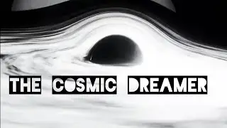 The Cosmic Dreamer | Celebrating Dreams of Joy, Love, and Oneness