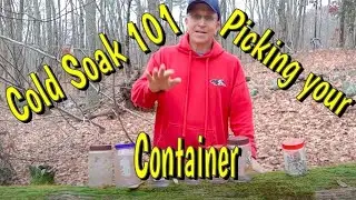 Cold Soaking/Stoveless Backpacking 101 - Picking the right cold soak container