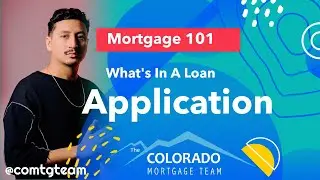 MTG 101: The Mortgage Loan Application Explained