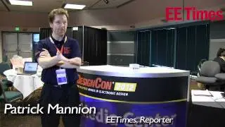 DesignCon EDN's Patrick Mannion Daily Wrapup Day 1