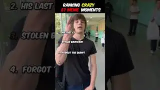 Ranking Crazy 67 Meme Moments!