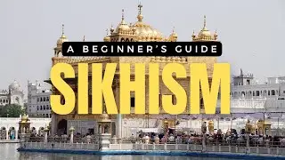 Beginner's Guide to Sikhism   Beliefs, History, and Practices