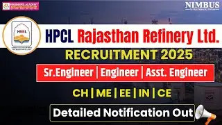 HPCL Recruitment 2025 Notification Out | HPCL Rajasthan Refinery 2025  Vacancy Details & Eligibility