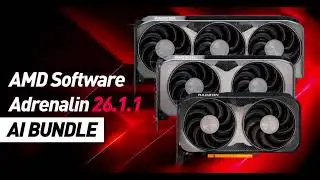 Компания AMD выпустит драйверы Adrenalin Edition 26.1.1 в составе пакета &laquo;AI Bundle&raquo; на следующей...