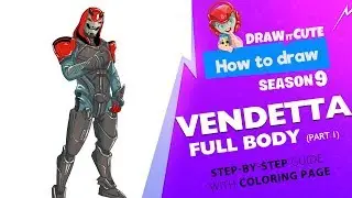 How to Draw Vendetta full body | Fortnite season 9 time lapse and how to draw