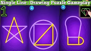 Single Line : Drawing Puzzle Android gameplay || Level 1-10 ||  Video No. 1