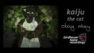 Kaiju the Cat ft. smol machine - Okay...Okay (official audio)