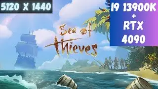 Sea of Thieves (2023 Edition) || RTX 4090 + I9 13900K  (Ultrawide 32:9 5120 x 1440)