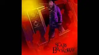 Scars On Broadway - Whoring Streets #14