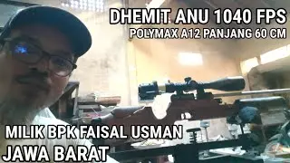 DHEMIT ANU 1040 FPS QYS..POLYMAX A12 60 CM IRIT..KENCENG..AKURAT..MILIK BPK FAISAL USMAN...JABAR