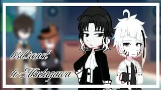 BSD React to Akutagawa/WIP/2X Speed/Read description