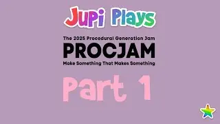 Jupi играет в инди-игры: ВСЕ ИГРЫ [ProcJam 2025] [Часть 1]