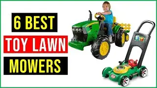 Best Toy Lawn Mowers In 2023 | Top 6 Best Toy Lawn Mowers - Reviews