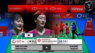 BAEK Ha Na & LEE So Hee (KOR) vs CHANG Ching Hui & YANG Ching Tun (TPE) #JapanOpen2023