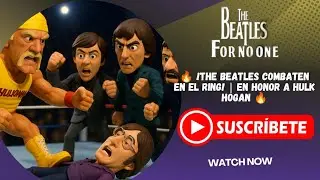 🔥The Beatles combaten en el ring! | En honor a Hulk Hogan🔥