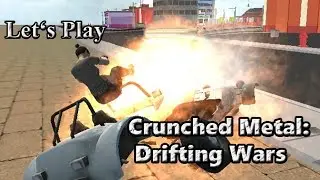 Let's Play: Crunched Metal: Drifting Wars