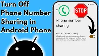 How to Turn Off Phone Number Sharing in Android Phone