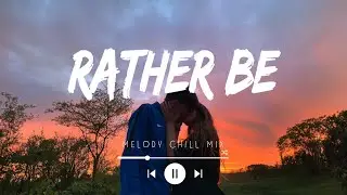 Rather Be &ndash; Clean Bandit ft Jess Glynne (Helions Cover)