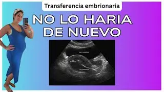 SINTOMAS SECUNDARIOS de la TRANFERENCIA EMBRIONARIA con OVODONACION - Fertilizaci&oacute;n asistida