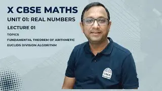 Class 10th CBSE Math's |Unit 01 Real Numbers | Lecture 01 #maths #class10 #cbsemaths #youtube