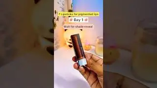 Day 1 : Lipstick for Pigmented Lips #ashortaday #beauty #pigmentedlips #lipstick #viralshort #fyp