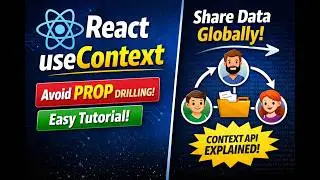 React useContext Hook Explained | Avoid Prop Drilling Easily