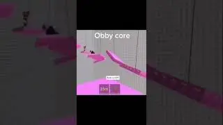 Obby core #foryou #roblox #obby #shortvideo #shorts #short