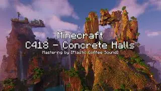 Minecraft OST - Concrete Halls [🔊HQ🔊] [🎵NOSTALGIC🎵]