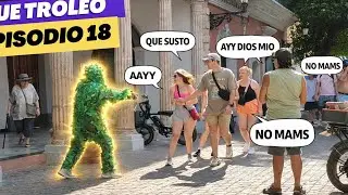 Que Troleo, Episodio 18
