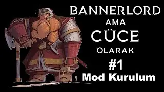 Mount & Blade II: Bannerlord Tales From The Age of Men Mod T&uuml;rk&ccedil;e B&ouml;l&uuml;m 35 ve Son G&uuml;ncelleme Kurulum