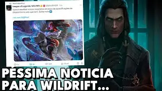 PESSIMA NOTICIA PARA JOGADORES DE WILDRIFT...