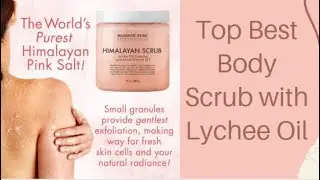 Majestic Pure Himalayan Salt Body Scrub with Lychee Oil, Scrub to Exfoliate & Moisturize Skin